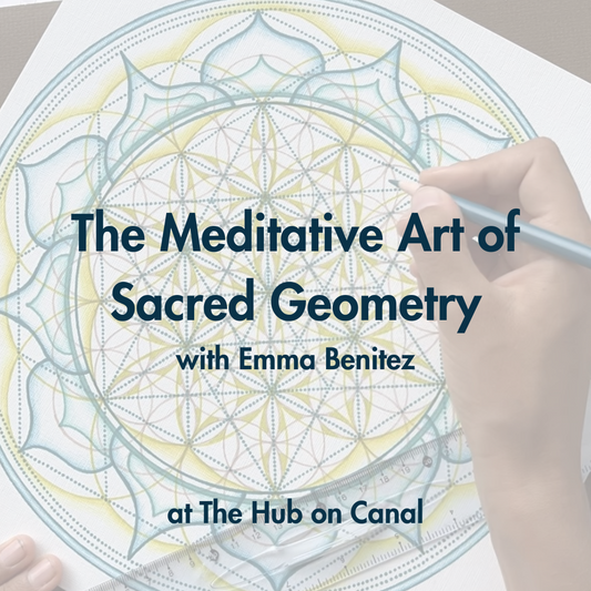 The Meditative Art of Sacred Geometry with Emma Benitez