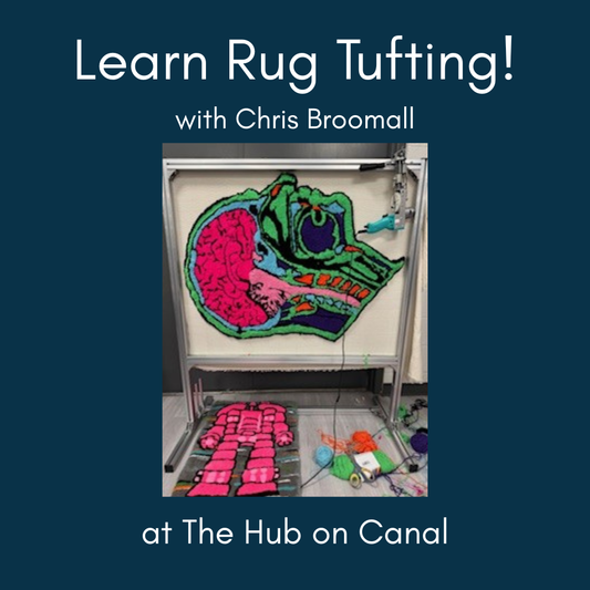 Learn Rug Tufting with Chris Broomall