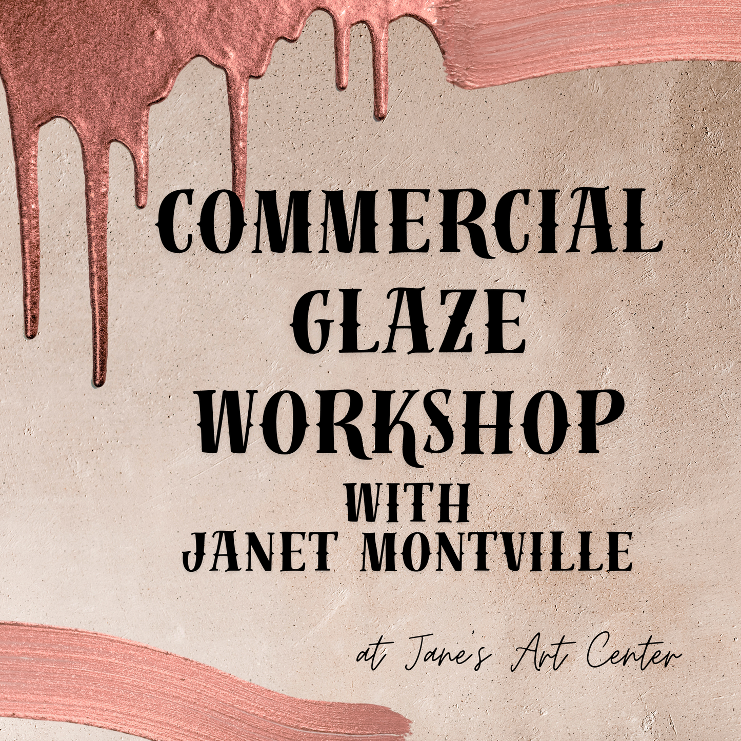 Commercial Glaze Workshop with Janet Montville