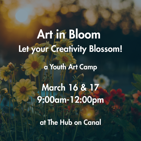 March 16 & 17 - KIDS SPRING ART CAMP - Art in Bloom: Watch your Creativity Blossom